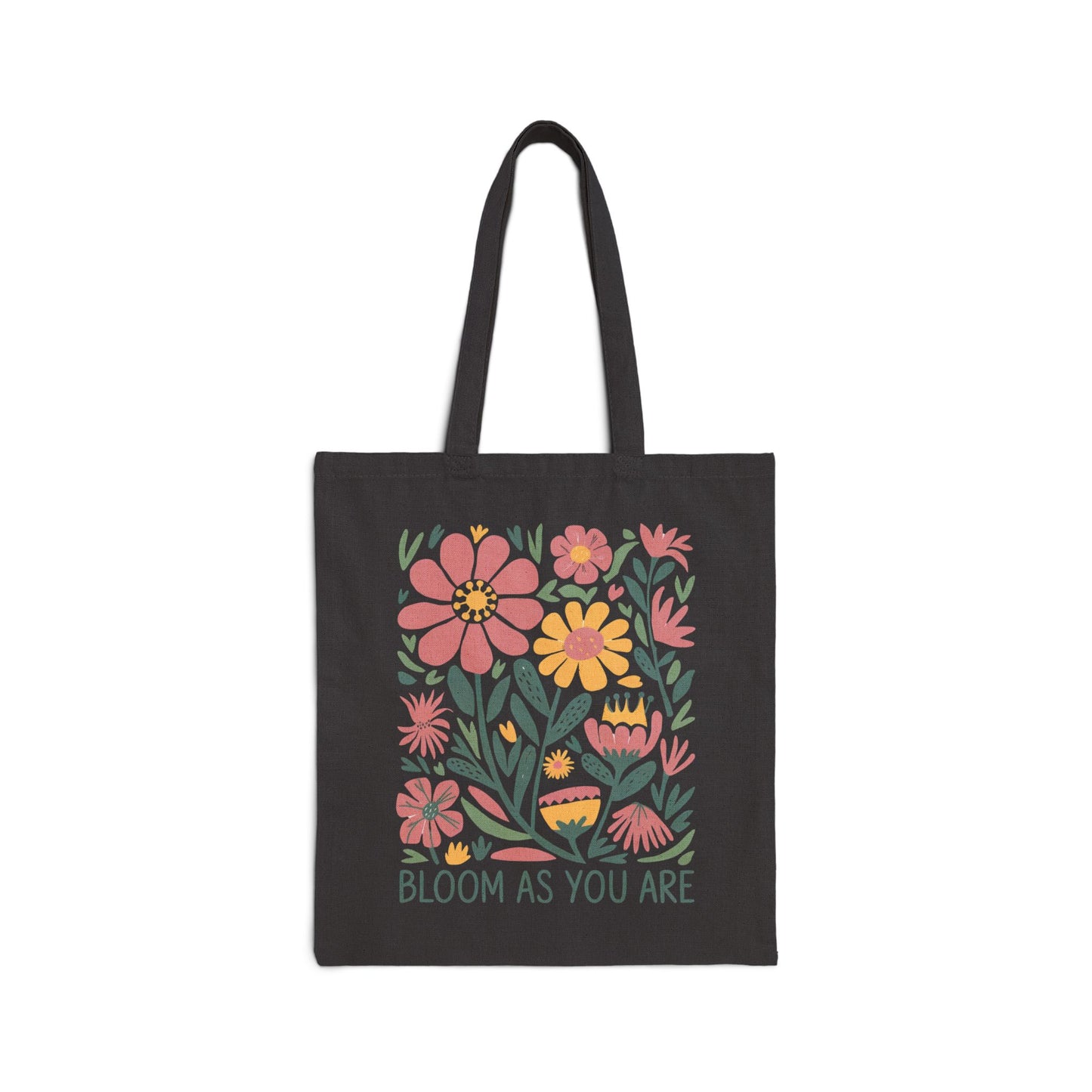 Bloom As You Are Tote Bag