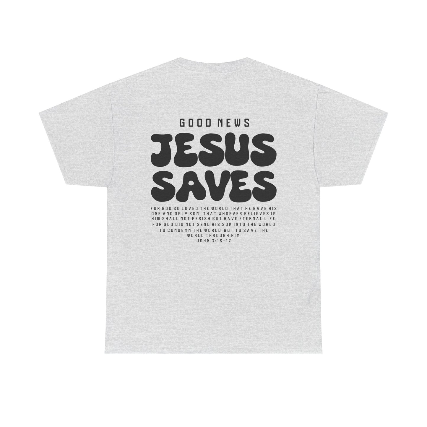 Jesus Saves Unisex Tee