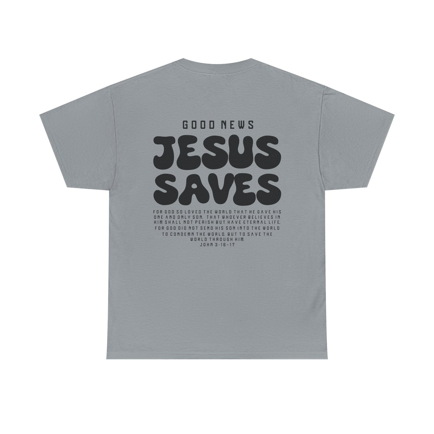 Jesus Saves Unisex Tee