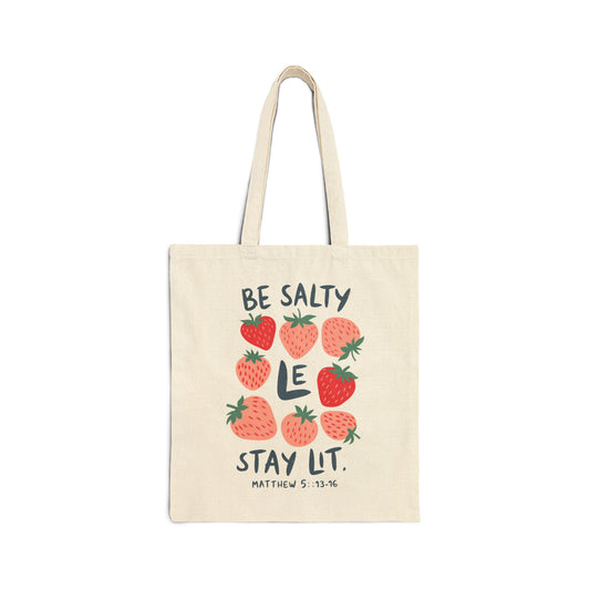 Be Salty Tote Bag